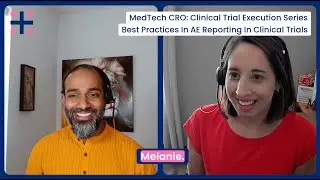 Best Practices In AE Reporting In Clinical Trials – MedTech CRO: Clinical Trial Execution