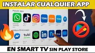 ✅ How to Install Apps on Any Smart TV Without the Play Store (WELL EXPLAINED)