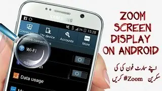 Android Tip: How to zoom the entire display on your Android Phone