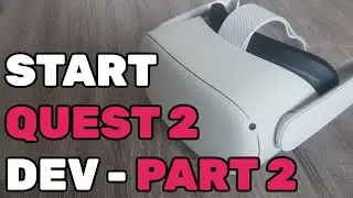 Get Started with Oculus Quest 2 Development - Part 2: Enable Developer Mode