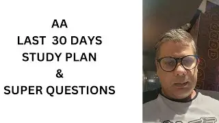 AUDIT AND ASSURANCE SEPTEMBER 24 LAST 30 DAYS STUDY PLAN AND SUPER QUESTIONS
