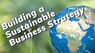 7 Steps to Building a Sustainable Business Strategy: A Comprehensive Guide 🌱🌳☀️💧