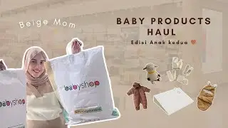 Baby Products Haul | Beige Mom | ANTI BOROS