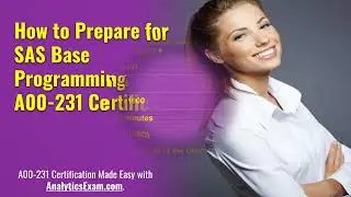 A00-231: SAS Base Programming | Study Tips | Sample Question
