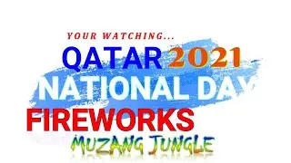 QATAR BEST FIREWORKS 2021
