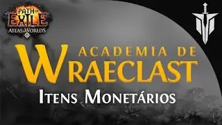 Path of Exile - Academia de Wraeclast - Itens Monetários (Parte 1) | by Yantor