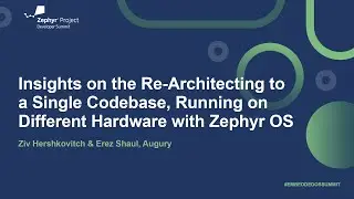 Insights on the Re-Architecting to a Single Codebase, Running on Different Hardware... - Ziv & Erez