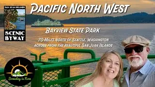 I Spent a Weekend at Bayview Campground Washington State and LOVED It!#washington #state #campground
