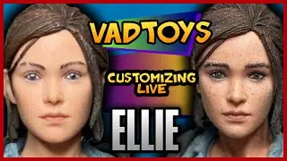 Customizing Live - The Last of Us Part 2 Ellie NECA Custom Figure Repaint How To Paint Female Faces
