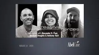 Creative Forces Online: Alexander D. Paul, Rachael Doughty & Anthony Hart