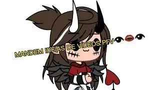 mandem ideias de vídeos pfv mores!!