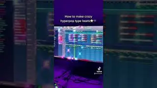 How to Hyperpop Type Beats in 60 seconds | Hard Hyperpop Type Beat Tutorial