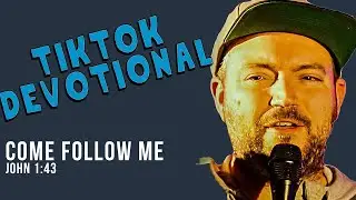 Come follow me | John 1:43 | Tiktok Devotional | Words of Jesus Christ