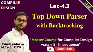 L4.3 | Top-down parser with Backtracking (Brute-force Approach) in Compiler Design(CD)