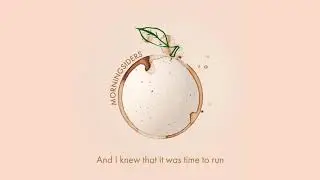Morningsiders - Be Good (Lyric Video)