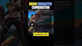 Orion Character Best Combination || Best Character Combination for all short video