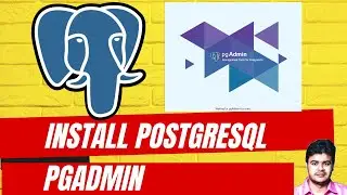 Master PostgreSQL & PGAdmin Installation on Windows 10/11 || How to install postgresql and pgadmin