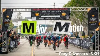 2ND ANNUAL MAJOR MOTION KING & QUEEN OF CRIT CATEGORY 4/5