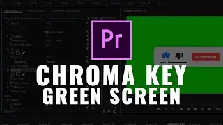 How to Chroma Key Green Screen Footage in Premiere Pro
