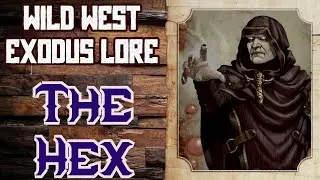 Wild West Exodus Lore: The Dark Council of the Hex