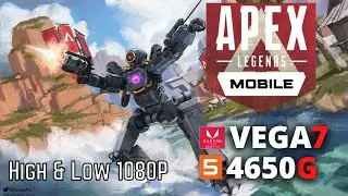 Apex Legends Mobile | Vega 7 OC 4650G\4600G