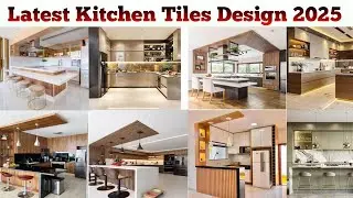 50 Model Kitchen Disgen Ideas 2025 || Latest kitchen Tiles Design 2025 || Kitchen Tiles Design 2025