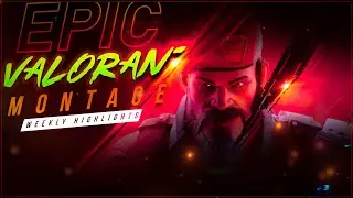 Epic Valorant Montage, Satanic's Ace & More.. | Weekly Highlights #1 | Shadow Edits