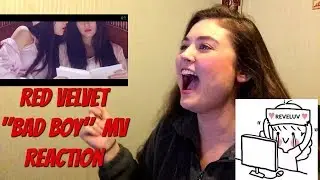 Red Velvet "BAD BOY" MV Reaction
