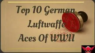 Top 10 - The Best German Aces Pilots of WW2