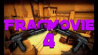 FRAGMOVIE #4 | CS:GO