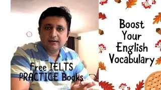 Boost Your IELTS Vocabulary || Improve Your IELTS Vocabulary