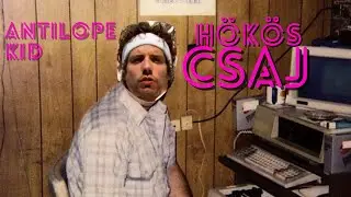 Antilope Kid - HÖKÖS CSAJ