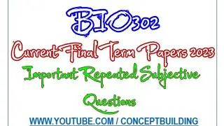 BIO302 vu Current Past Paper Important Repeated Questions