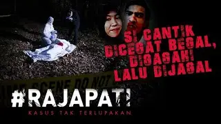 SI CANTIK DIBEGAL DIGAGAHI LALU DIJAGAL - RAJAPATI
