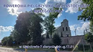 Rowerowa pielgrzymka do Częstochowy z Białegostoku