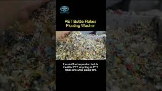 Can Floating Separation Tank Really Purify PET Bottle Flakes Plastic Waste?