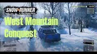 Snow Runner - West Mountain Conquest [