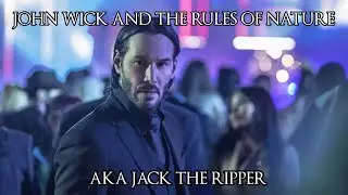 John Wick and The Rules of Nature