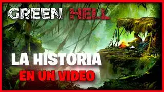 Green Hell La Historia En Un Video | Willson