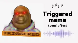 Triggered Meme Sound Effect | Soundboard Link 🔽🔽