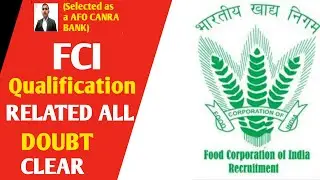 FCI QUALIFICATION RELATED ALL DOUBT CLEAR