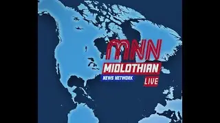 MNN - Midlothian News Network -01