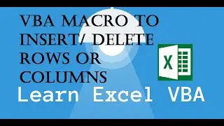 31 VBA Macro to Insert/ Delete Rows or Columns