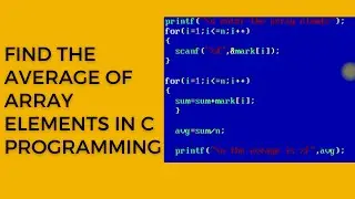 Find the average of array elements in c Programming 