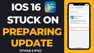 How To Fix iOS 16.2 Update Stuck On Preparing Update On iPhone
