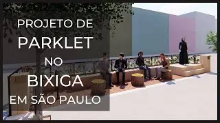 PARKLET NO BAIRRO DO BIXIGA EM SÃO PAULO