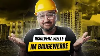 Insolvenz-Welle im Baugewerbe: Auswirkung für Immobilienkäufe