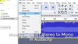 How to Stereo to Mono in Audacity Audio Software - MyShortTips