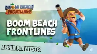 Boom Beach Frontlines Alpha Playtest 3