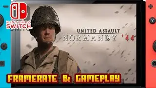 United Assault - Normandy '44 - (Nintendo Switch) - Framerate & Gameplay